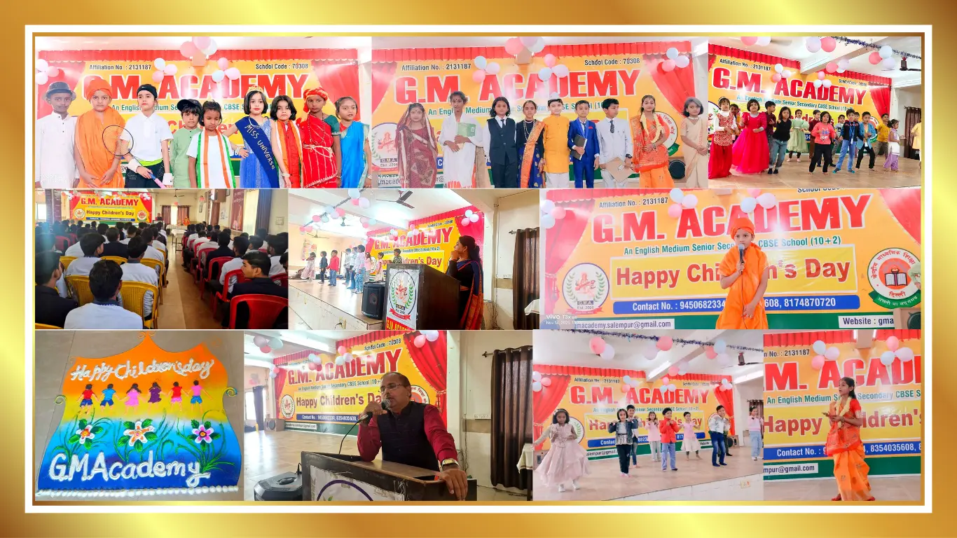 बाल दिवस-जी.एम. एकेडमी ‘उठो धरा के अमर सपूतों, पुनः नया निर्माण करो’–मोहन द्विवेदी globalnewsandfacts.in | Special Report – सलेमपुर (देवरिया)